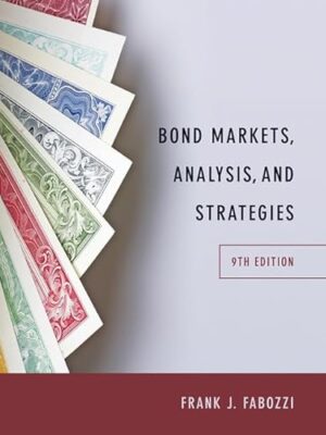 Bond Markets, Analysis, And strategies, 9th Edition