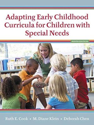 Adapting Early Childhood Curricula for Children with Special Needs 9th Edition