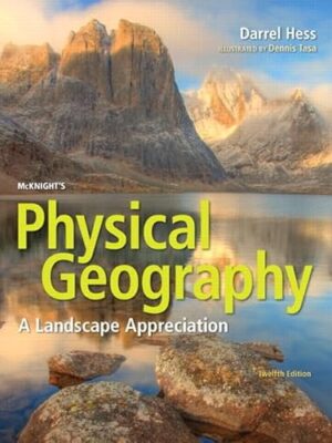McKnight's Physical Geography: A Landscape Appreciation Illustrated
