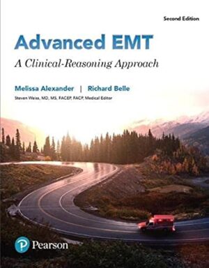 Advanced Emt: A Clinical Reasoning Approach, Second Edition