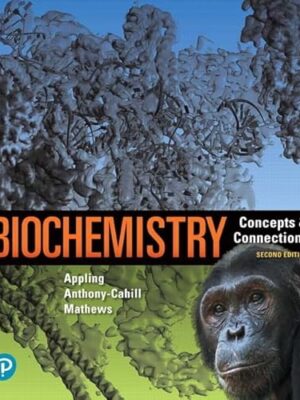 Biochemistry: Concepts and Connections Illustrated
