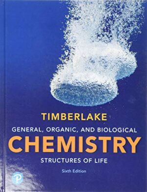 General, Organic, and Biological Chemistry: Structures of Life Illustrated
