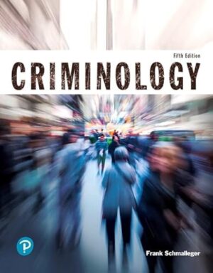 Criminology (Justice Series) 5th Edition