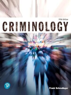 Criminology (Justice Series) 5th Edition