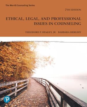 Ethical, Legal, and Professional Issues in Counseling (Merrill Counseling) 7th Edition