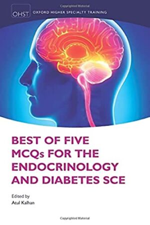 Best Of Five Mcqs For The Endocrinology And Diabetes Sce