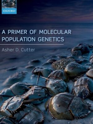 A Primer of Molecular Population Genetics Paperback
