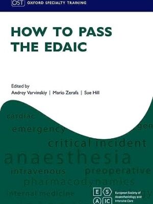 How To Pass The Edaic Oxford Specialty Training: Revision Texts
