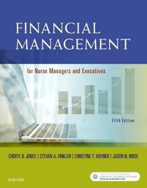 Financial Management for Nurse Managers and Executives 5th Edition