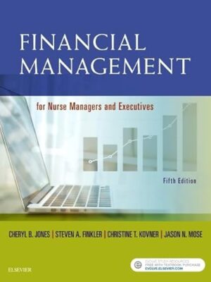 Financial Management for Nurse Managers and Executives 5th Edition