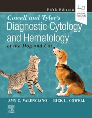 Cowell And Tyler's Diagnostic Cytology And Hematology Of The Dog And Cat Illustrated