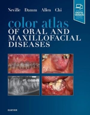 Color Atlas Of Oral And Maxillofacial Diseases 1st Edition