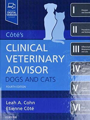 Clinical Veterinary Advisor: Dogs And Cats