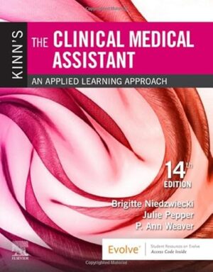 Kinn's The Clinical Medical Assistant, 14th Edition,