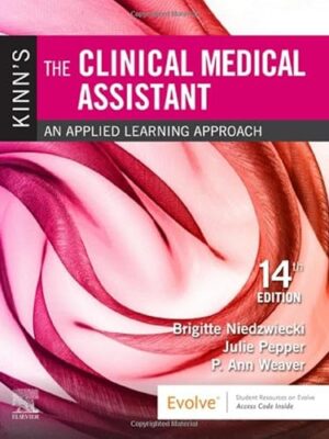 Kinn's The Clinical Medical Assistant, 14th Edition,
