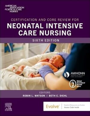 Certification And Core Review For Neonatal Intensive Care Nursing Paperback