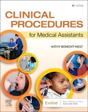 Clinical Procedures For Medical Assistants 11th Edition