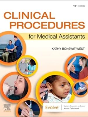 Clinical Procedures For Medical Assistants 11th Edition