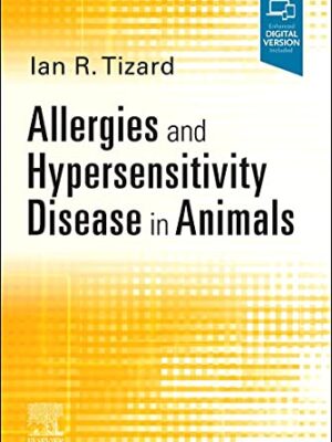 Allergies And Hypersensitivity Disease In Animals 1st Edition