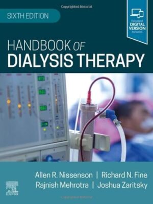 Handbook Of Dialysis Therapy: 6th Edition