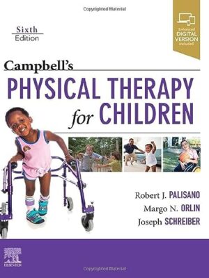 Campbell's Physical Therapy For Children 6th Edition
