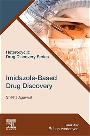Imidazole-Based Drug Discovery Heterocyclic Drug Discovery