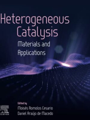 Heterogeneous Catalysis: Materials And Applications