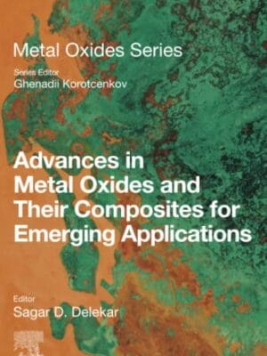 Advances In Metal Oxides And Their Composites For Emerging Applications