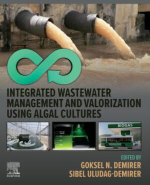 Integrated Wastewater Management And Valorization Using Algal Cultures