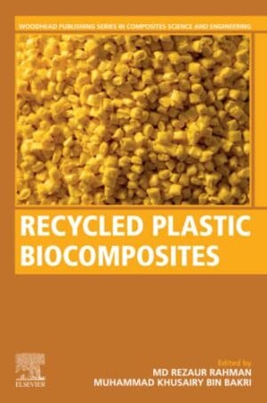 Recycled Plastic Biocomposites Woodhead Publishing Series In Composites Science And Engineering