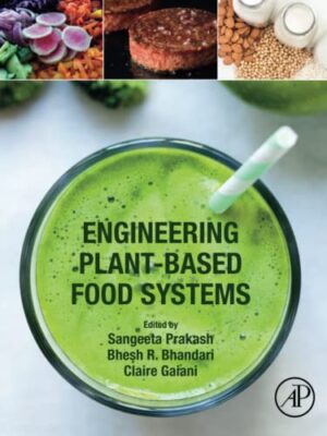Engineering Plant-Based Food Systems