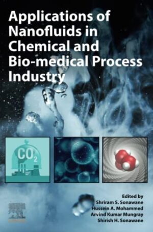 Applications Of Nanofluids In Chemical And Bio-Medical Process Industry