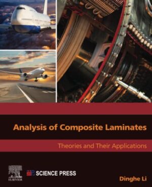 Analysis Of Composite Laminates: Theories And Their Applications