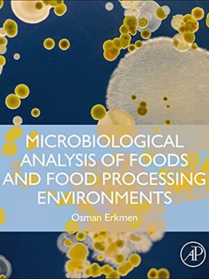 Microbiological Analysis Of Foods And Food Processing Environments