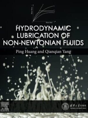 Hydrodynamic Lubrication Of Non-Newtonian Fluids