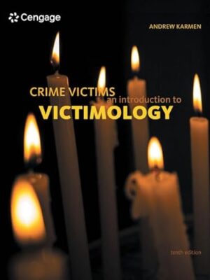 Crime Victims: An Introduction To Victimology Illustrated