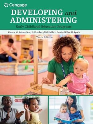 Developing And Administering An Early Childhood Education Program 10th Edition