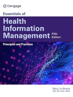 Essentials Of Health Information Management: Principles And Practices 5th Edition