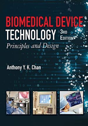 Biomedical Device Technology: Principles and Design 3rd Edition