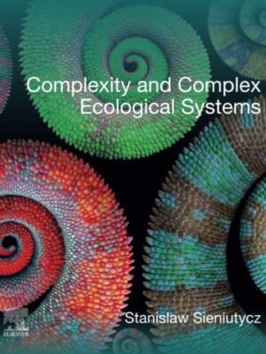Complexity And Complex Ecological Systems Paperback