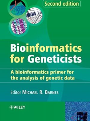 Bioinformatics For Geneticists Paperback