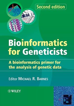 Bioinformatics For Geneticists Paperback