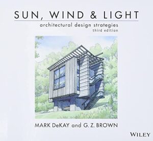Sun, Wind, And Light: Architectural Design Strategies