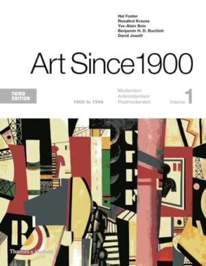 Art Since 1900: 1900 To 1944 Illustrated