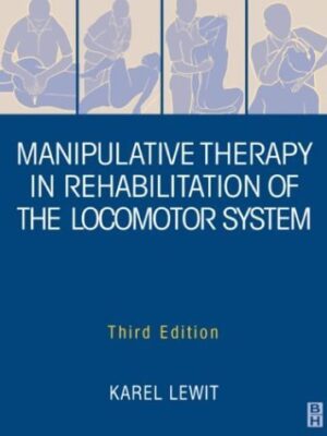 Manipulative Therapy In Rehabilitation Locomotor System 3rd Edition