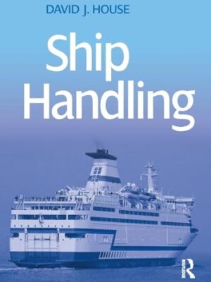 Ship Handling 1st Edition