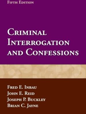 Criminal Interrogation And Confessions