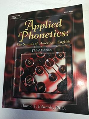 Applied Phonetics: The Sounds Of American English