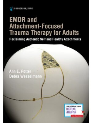 EMDR and Attachment-Focused Trauma Therapy for Adults