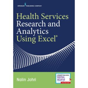 Health Services Research and Analytics Using Excel